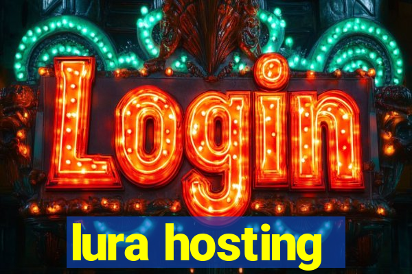 lura hosting